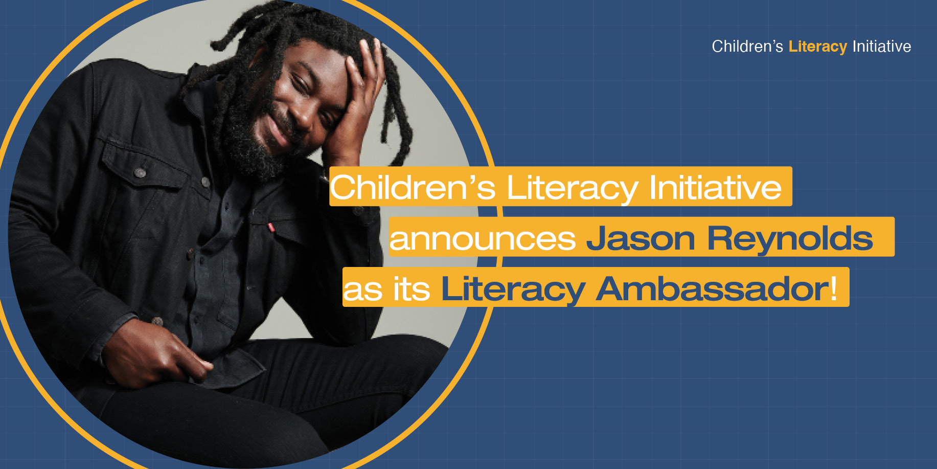 Jason Reynolds, Children's Literacy Initiative Literacy Ambassador for C