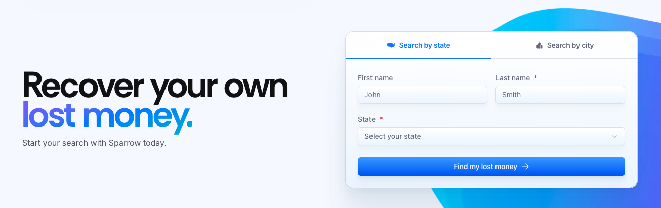 Begin your search in seconds and see if you have money waiting to be claimed.