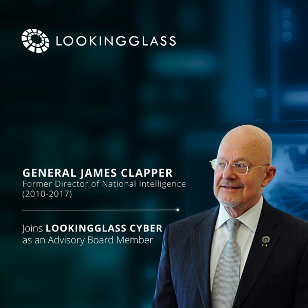 Military Intelligence Leader Lt. Gen. James Clapper Joins LookingGlass Advisory Board