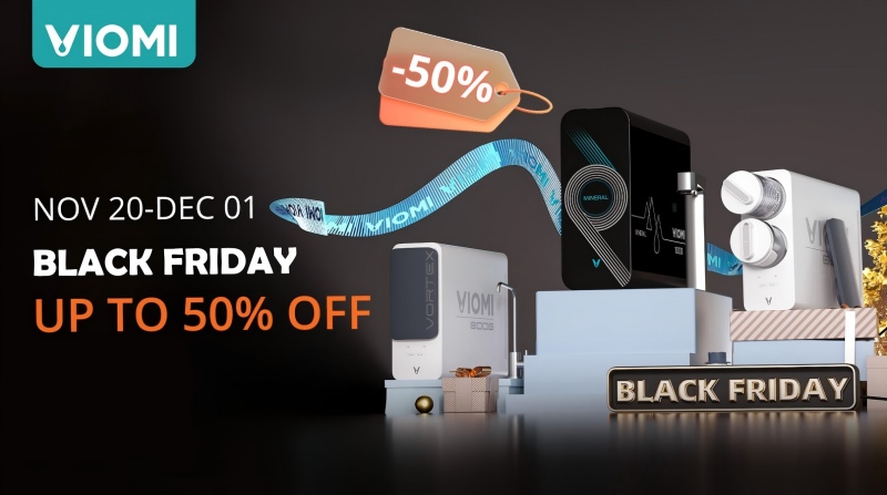 VIOMI Launches Major Black Friday Deals: It's Smart Water Purifiers Become the Top Choice for Long-Term Family Health Investment 