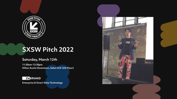 ZEBRAND SELECTED AS FINALIST FOR 2022 SXSW PITCH