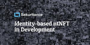 Sekuritance: Identity-based ntNFT in Development