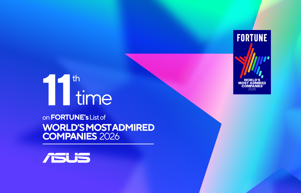 ASUS Celebrates 11th Inclusion on Fortune’s 2026 World’s Most Admired Companies List