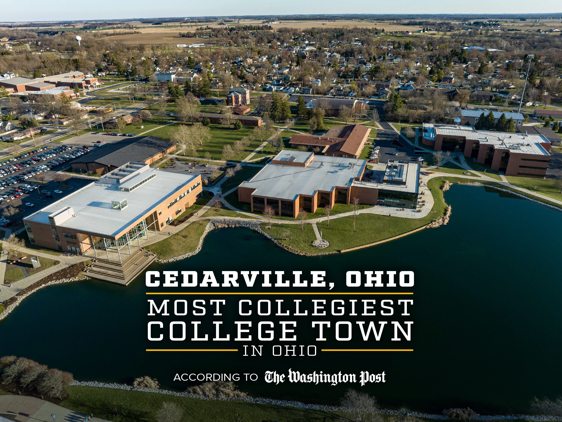 The quaint village of Cedarville was identified by the Washington Post as the "most collegiest" town in the Buckeye State. Cedarville more than doubles in size when Cedarville University's 5,082 students are taking classes on the picturesque campus.