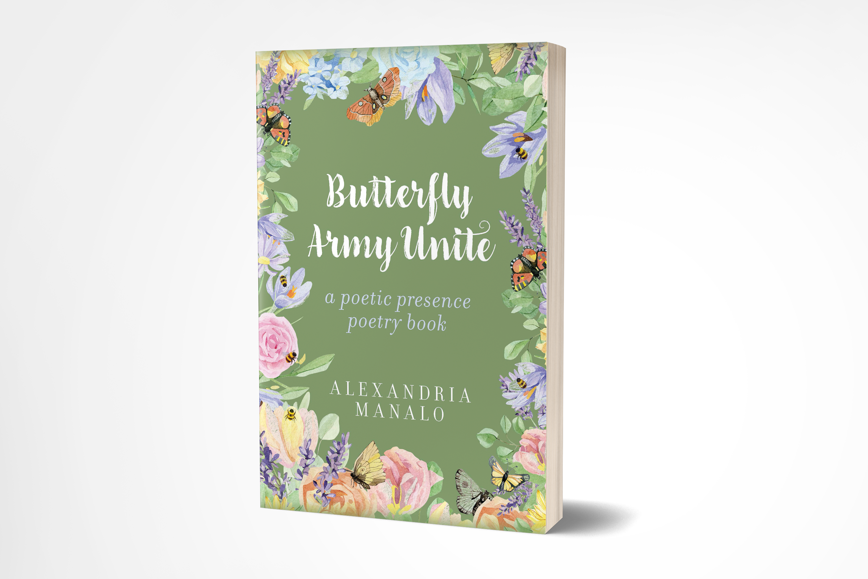 Butterfly Army Unite: A Poetic Presence Poetry Book