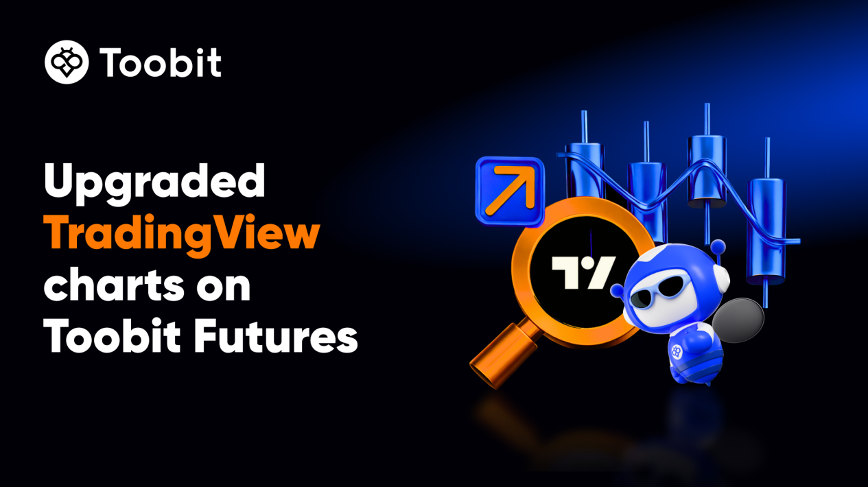 Toobit Futures Upgrades TradingView Integration with 8-Chart Layout and 18 Chart Types