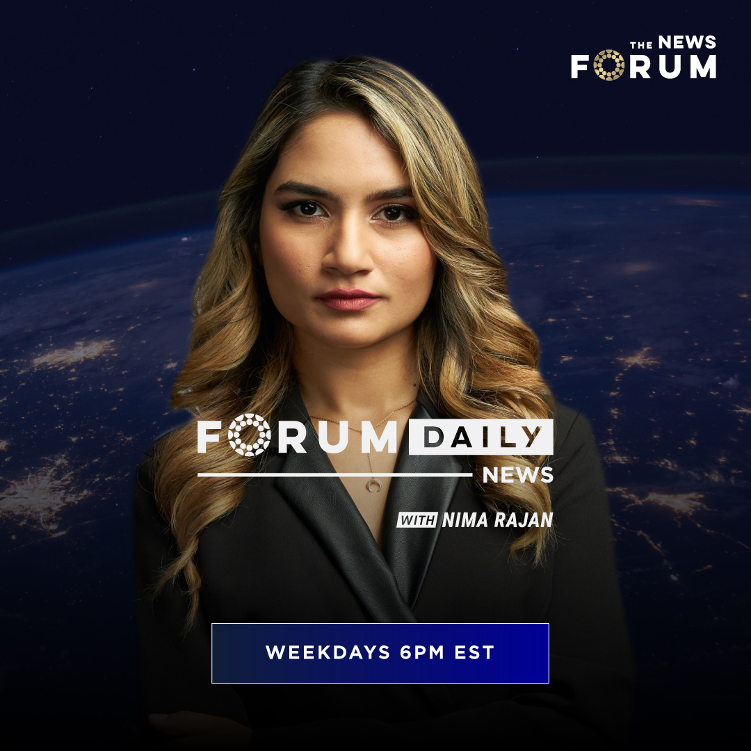 Forum Daily News with Nima Rajan - Weekdays at 6PM EST