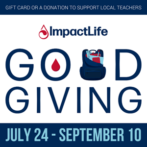 ImpactLife's "Good Giving" program provides opportunity for blood donors to support students and teachers through AdoptAClassroom.org