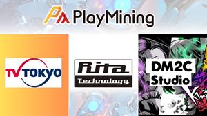 GameFi platform PlayMining is teaming up with TV Tokyo to launch NFT-powered AI VTubers, with Rita Technology to launch a P&E-incentivized waste sorting game that integrates actual RC robots, and with DM2C Studio on a next-gen NFT trading card game.