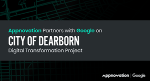 Appnovation Collaborates with Google Cloud on Digital Transformation Project for City of Dearborn