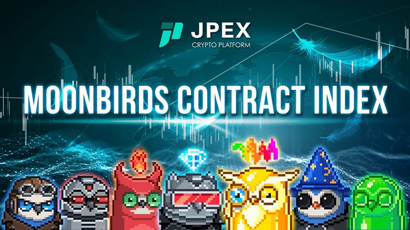 JPEX Announces Launch of MoonBirds NFT Index and Upcoming Giveaway