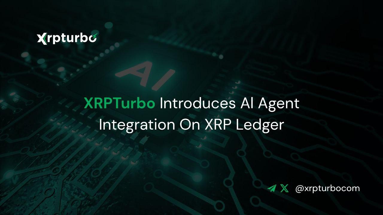 XrptTurbo's and platform ready for agent set to increase