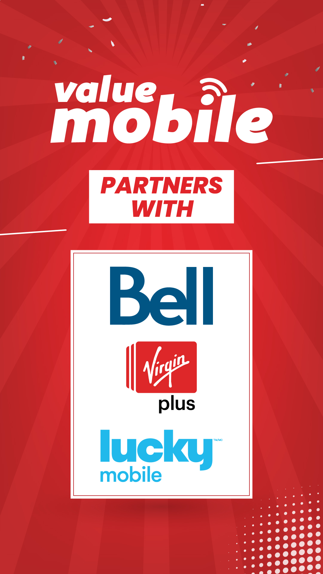 Value Mobile partners with Bell, Virgin Plus and Lucky Mobile!