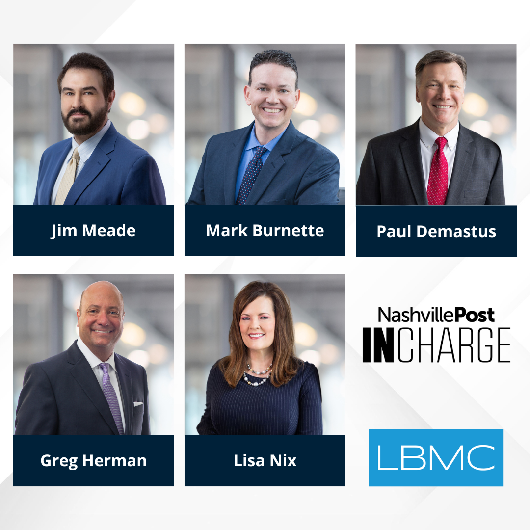 Five LBMC Leaders Named 2024 Nashville Post In Charge