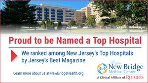 Bergen New Bridge Medical Center Proud To Be A Top Hospital