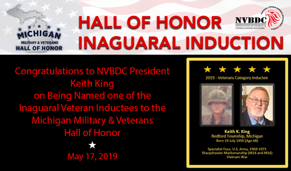 NVBDC President Keith King to be honored as one of the inagural inductees to the Michigan Military & Veterans Hall of Honor on May 17