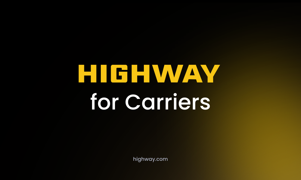 Highway Unveils 'Highway for Carriers' - Empowering Carriers to Verify Brokers and Combat Fraud