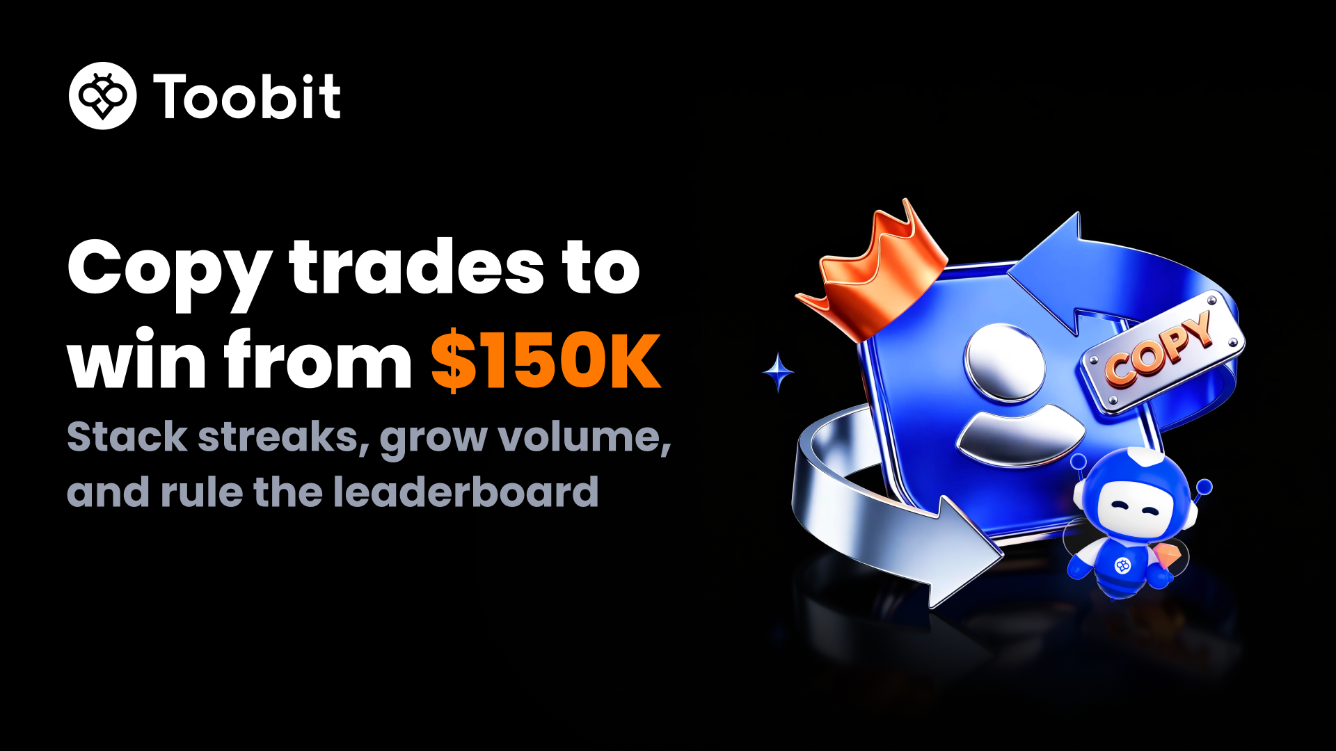 Toobit Launches August $150K Copy Trading Tournament