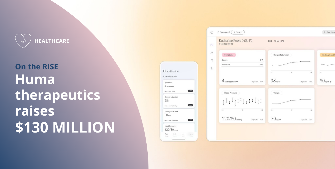 Huma Team Raised $130 Million