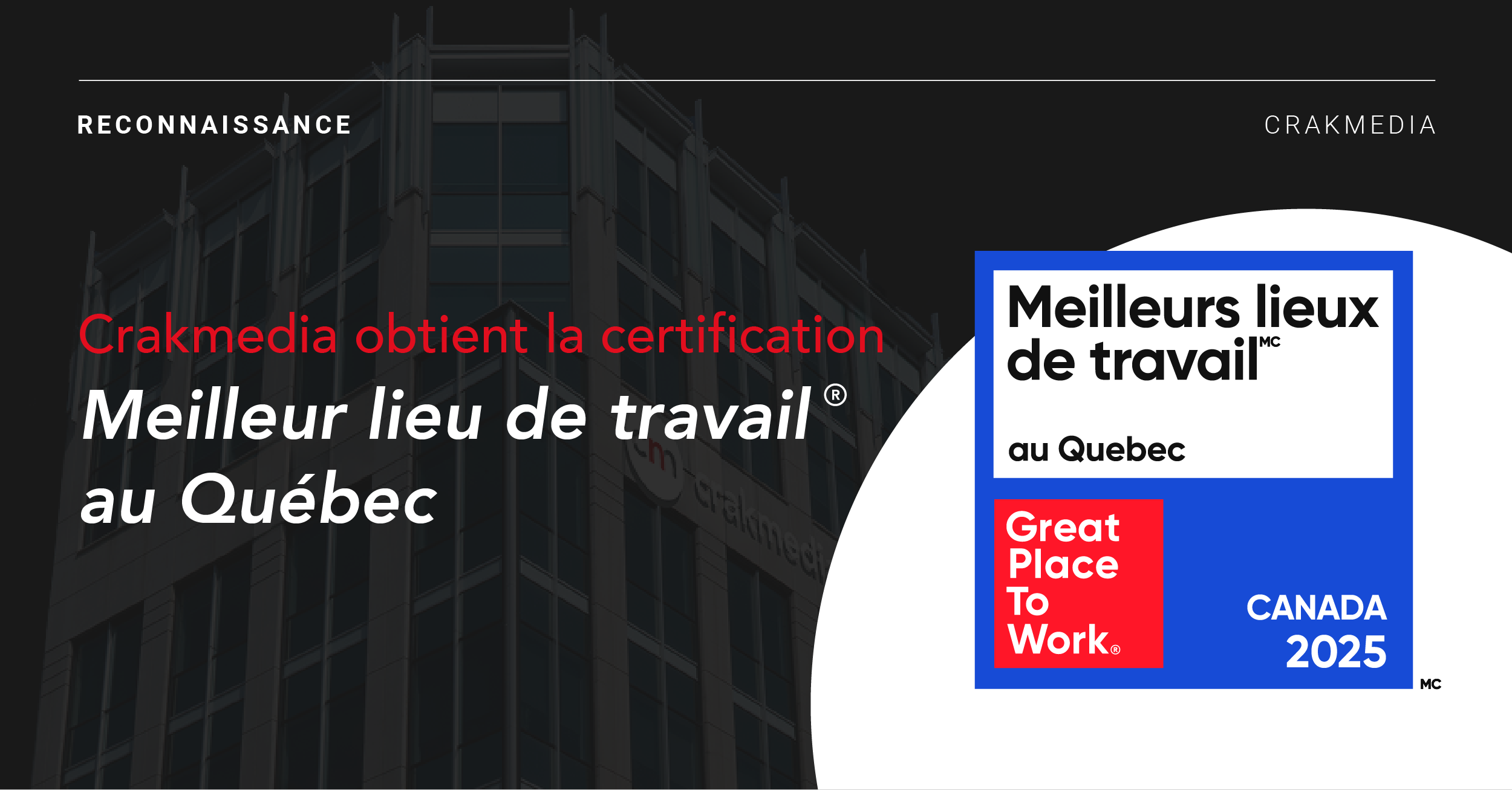 Crakmedia est nommée parmi les meilleurs lieux de travail au Québec par Great Place to Work®