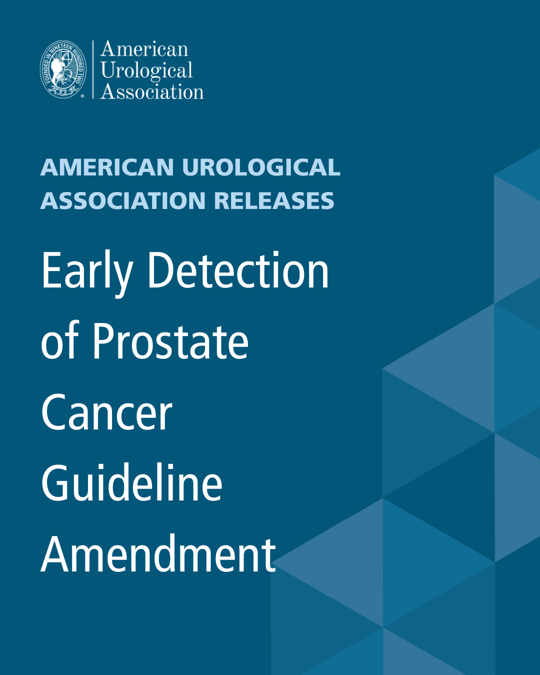 AUA Announces Updates to the Early Detection of Prostate Cancer Guideline