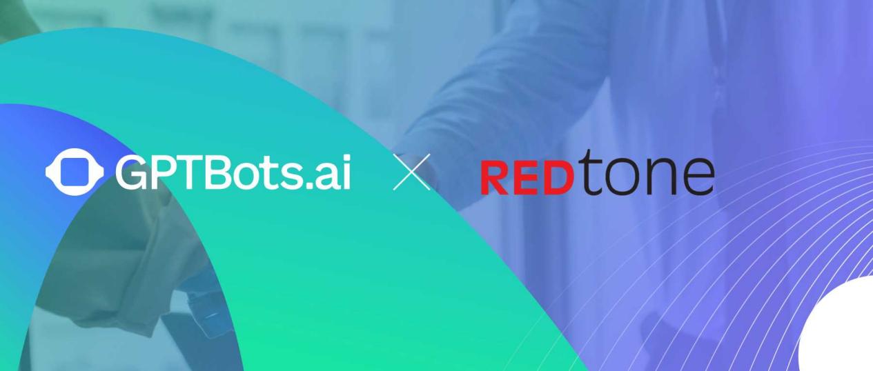 GPTBots.ai x REDtone 