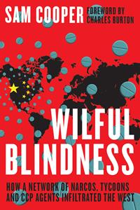Wilful Blindness by Sam Cooper
