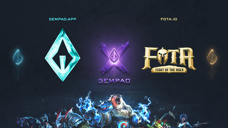 Fight Of The Ages [FOTA] Announces a Strategic Partnership With Gempad, Getting Attention from the Gaming World and Cryptocurrency Community