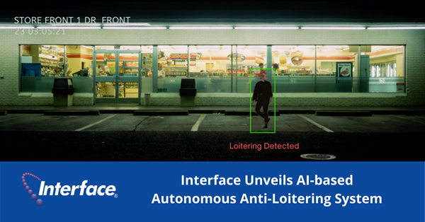 New AI-based Anti-Loitering System from Interface Security Systems helps prevent intrusions before they happen