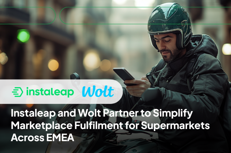 Instaleap and Wolt Partner to Simplify Marketplace Fulfilment for Supermarkets and Grocery Retailers Across EMEA
