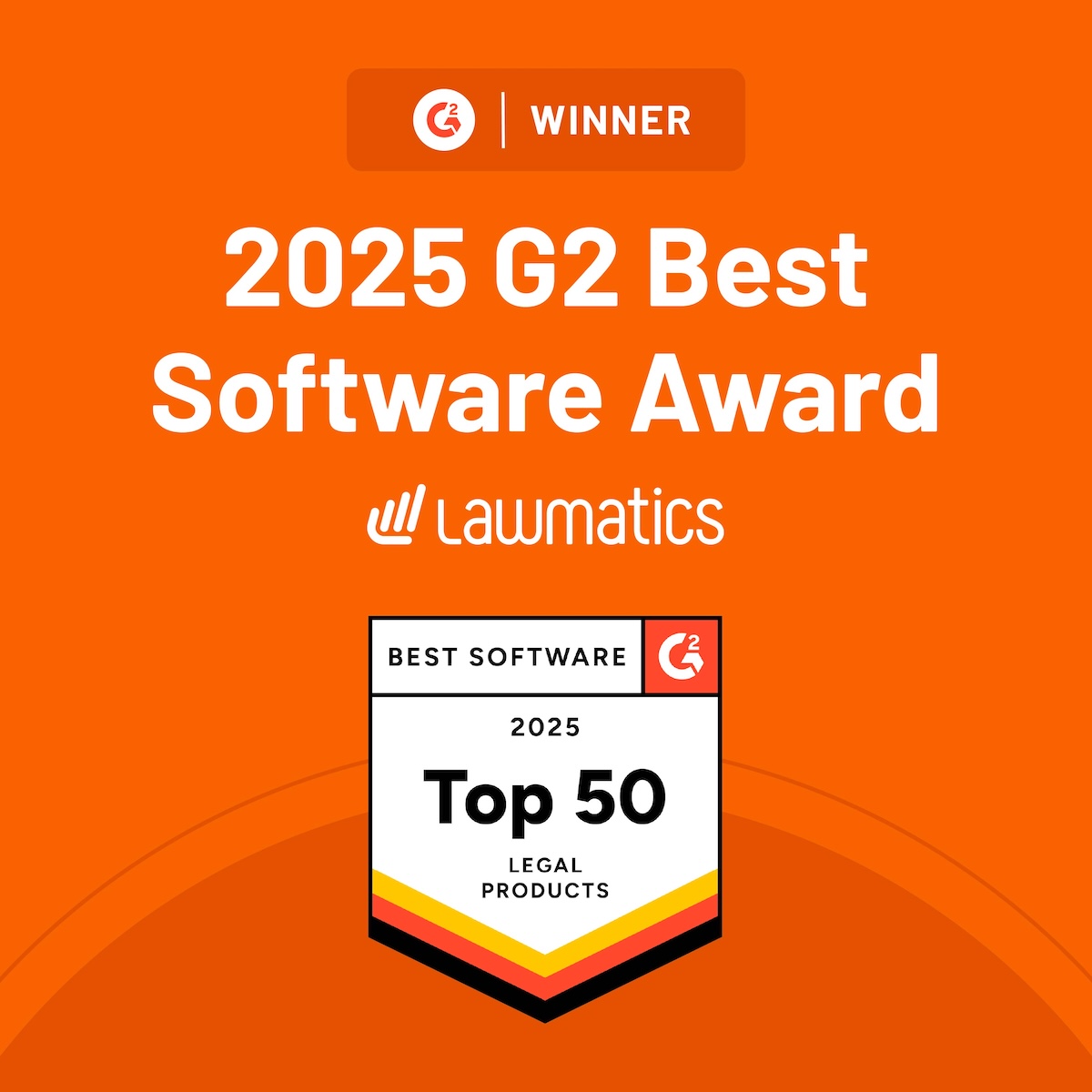 Lawmatics ranked 22nd on the Best Legal Software list at G2’s 2025 Best Software Awards