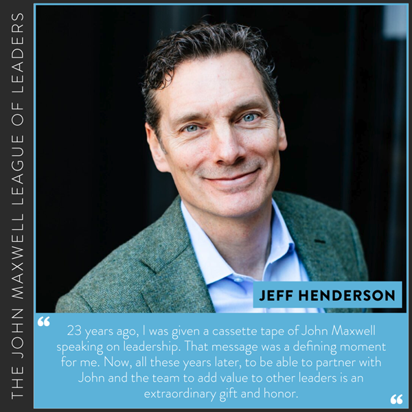 Maxwell League of Leaders: Jeff Henderson