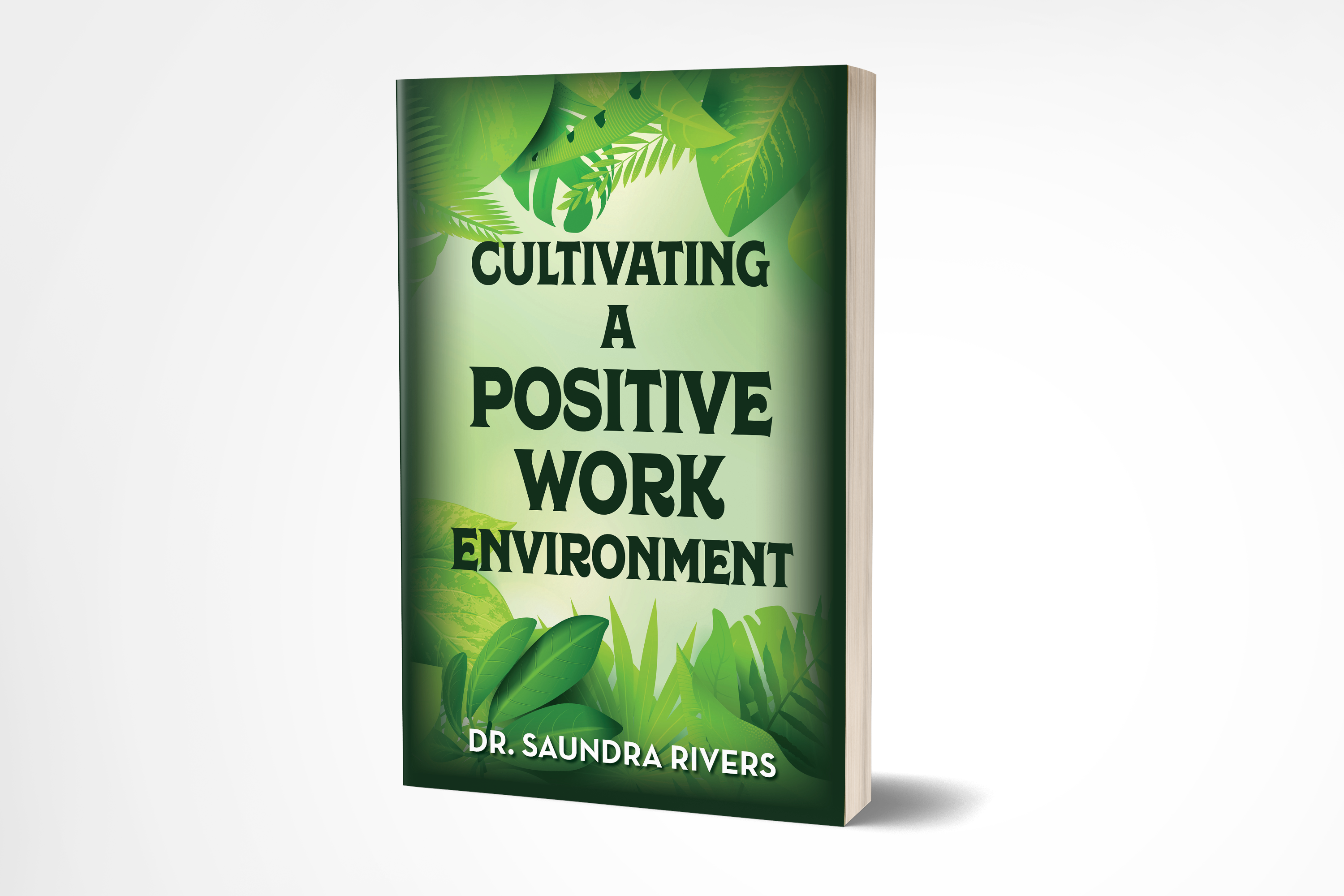 Cultivating a Positive Work Environment