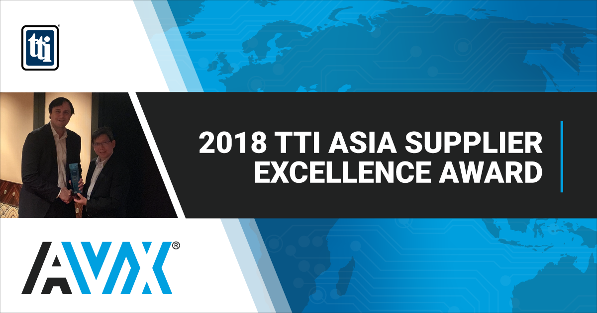 AVX Receives 2018 TTI Asia Supplier Excellence Award