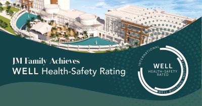 JM Family Enterprises has earned the WELL Health-Safety Rating for seven buildings at its headquarters in Deerfield Beach through the International WELL Building Institute (IWBI)