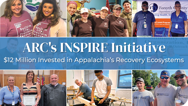 ARC Awards $12 Million to 33 Projects Supporting Appalachians Recovering from Substance Use Disorder
