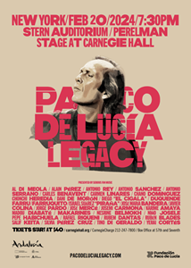 The flyer promoting the Paco de Lucia Legacy Festival event at Carnegie Hall. More information can be found at www.pacodelucialegacy.com.