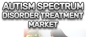Autism Spectrum Disorder Treatment Market Globenewswire