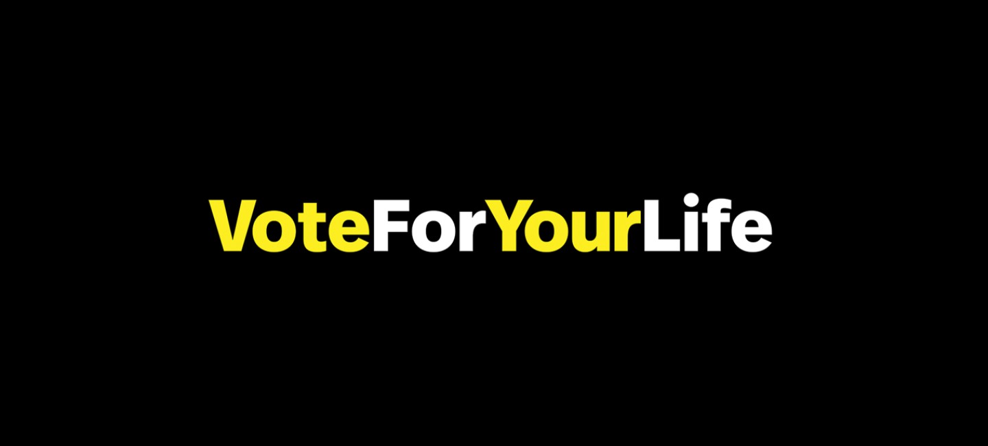 VoteForYourLife.jpg