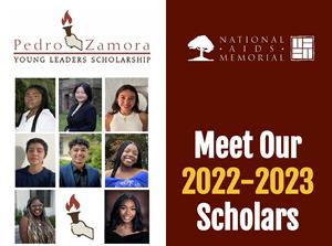 Meet our 2022-2023 Pedro Zamora Scholars