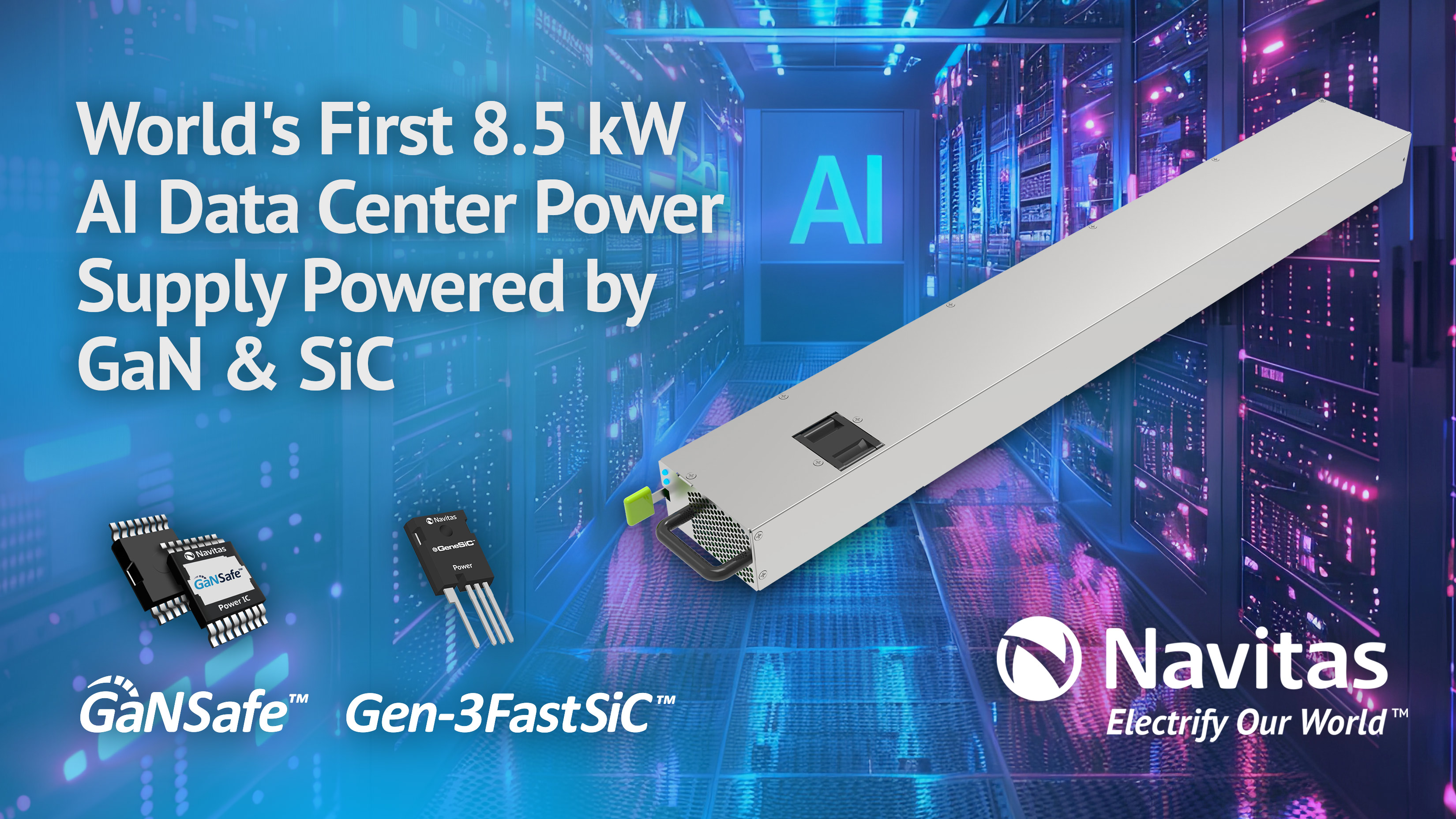 Navitas Presents World s First 8 5kW AI Data Center Power Supply 