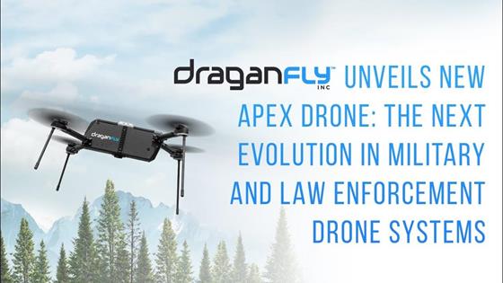 Draganfly Unveils New APEX Drone: The Next Evolution in Military and Law Enforcement Drone Systems