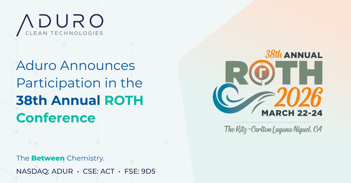 Aduro Clean Technologies Announces Participation in the 38th Annual ROTH Conference