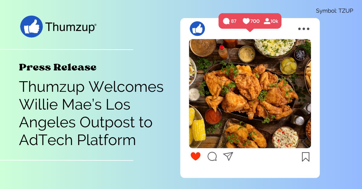 Thumzup Welcomes Willie Mae’s Los Angeles Outpost to AdTech Platform