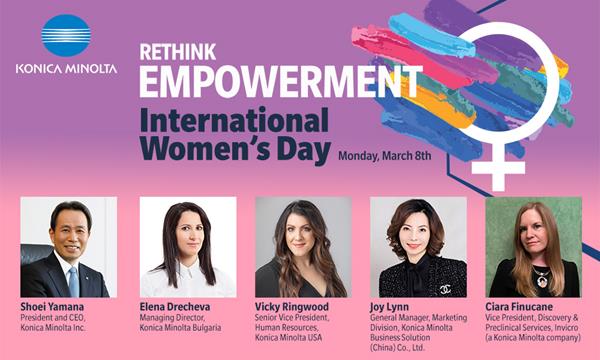In celebration and support of International Women’s Day (IWD), Konica Minolta hosted a global panel discussion reflecting IWD’s themes of equity, inclusion, and empowerment, featuring women from its offices around the world.
