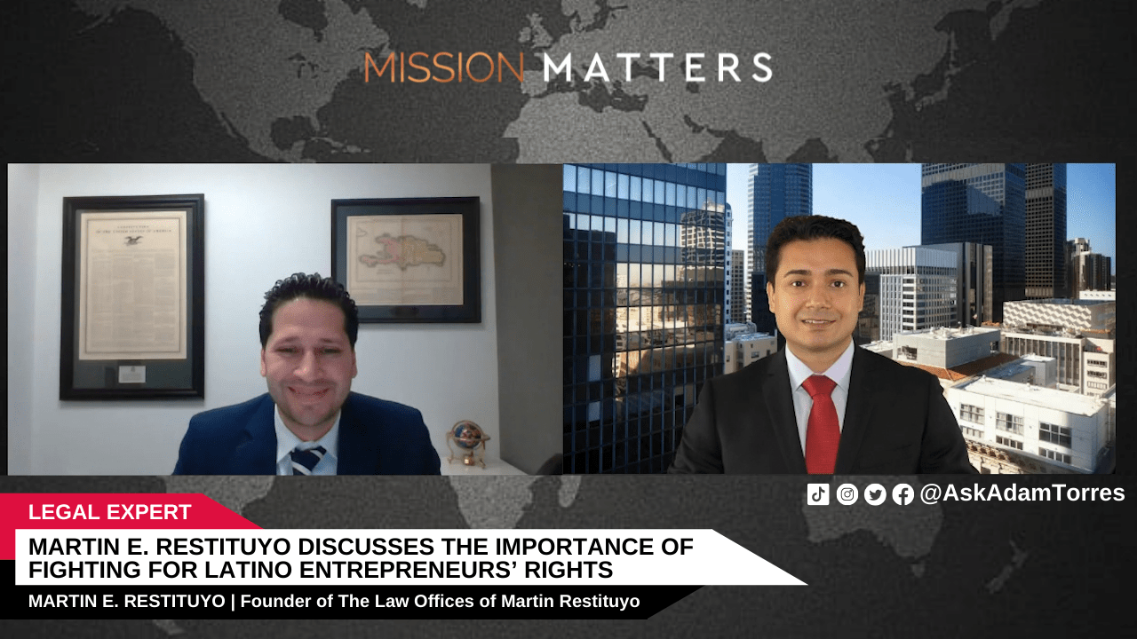 Martin E. Restituyo, Founder of The Law Offices of Martin Restituyo, was interviewed by Adam Torres on Mission Matters Business Podcast.