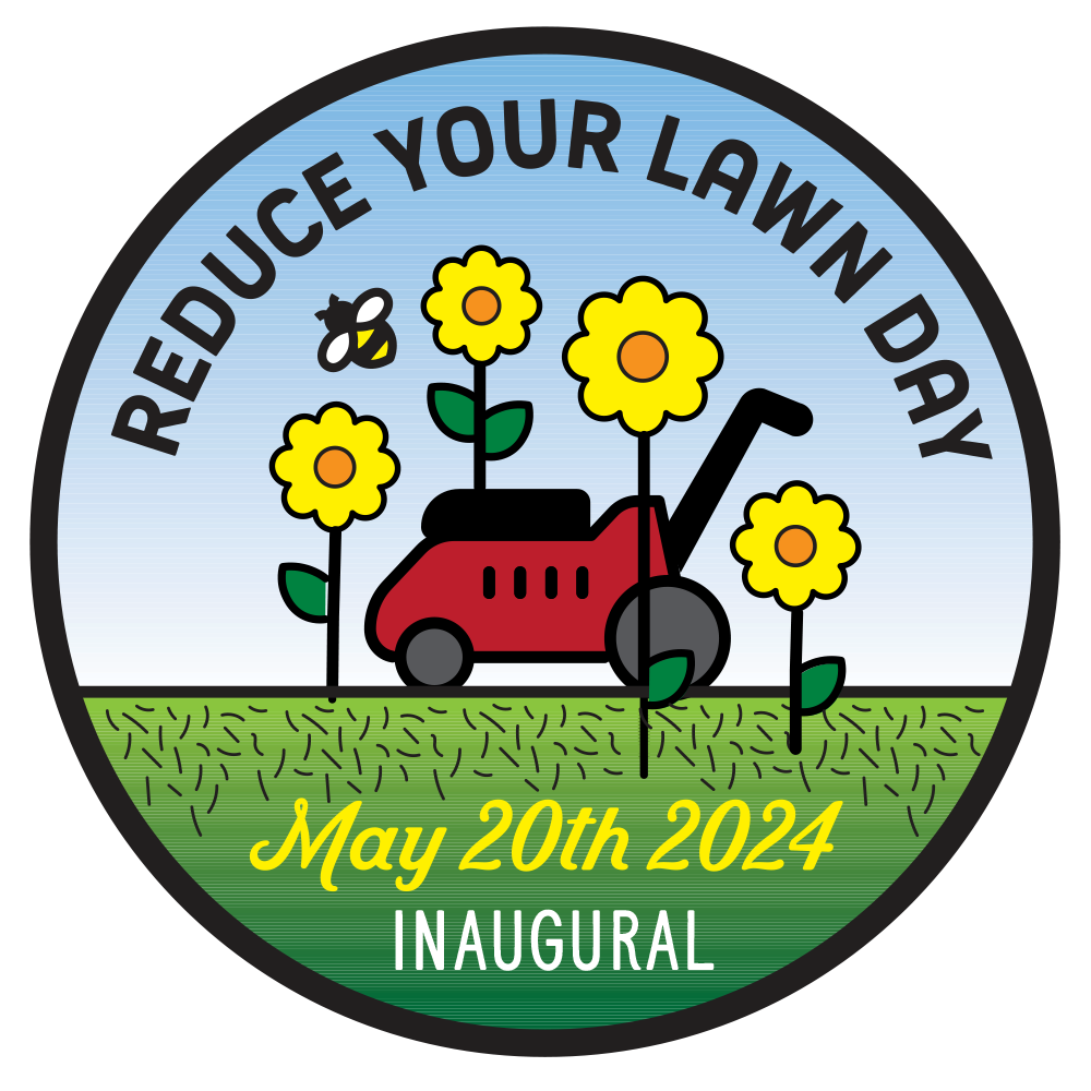 Reduce Your Lawn Day Announcement Logo