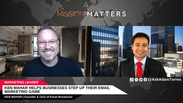 Update: Ken Mahar was interviewed on the Mission Matters Marketing Podcast by Adam Torres.