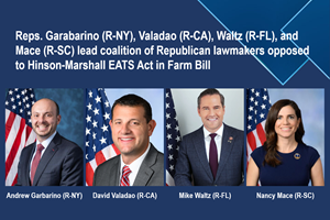 Reps. Garbarino, Valadao, Waltz, and Mace lead letter against EATS