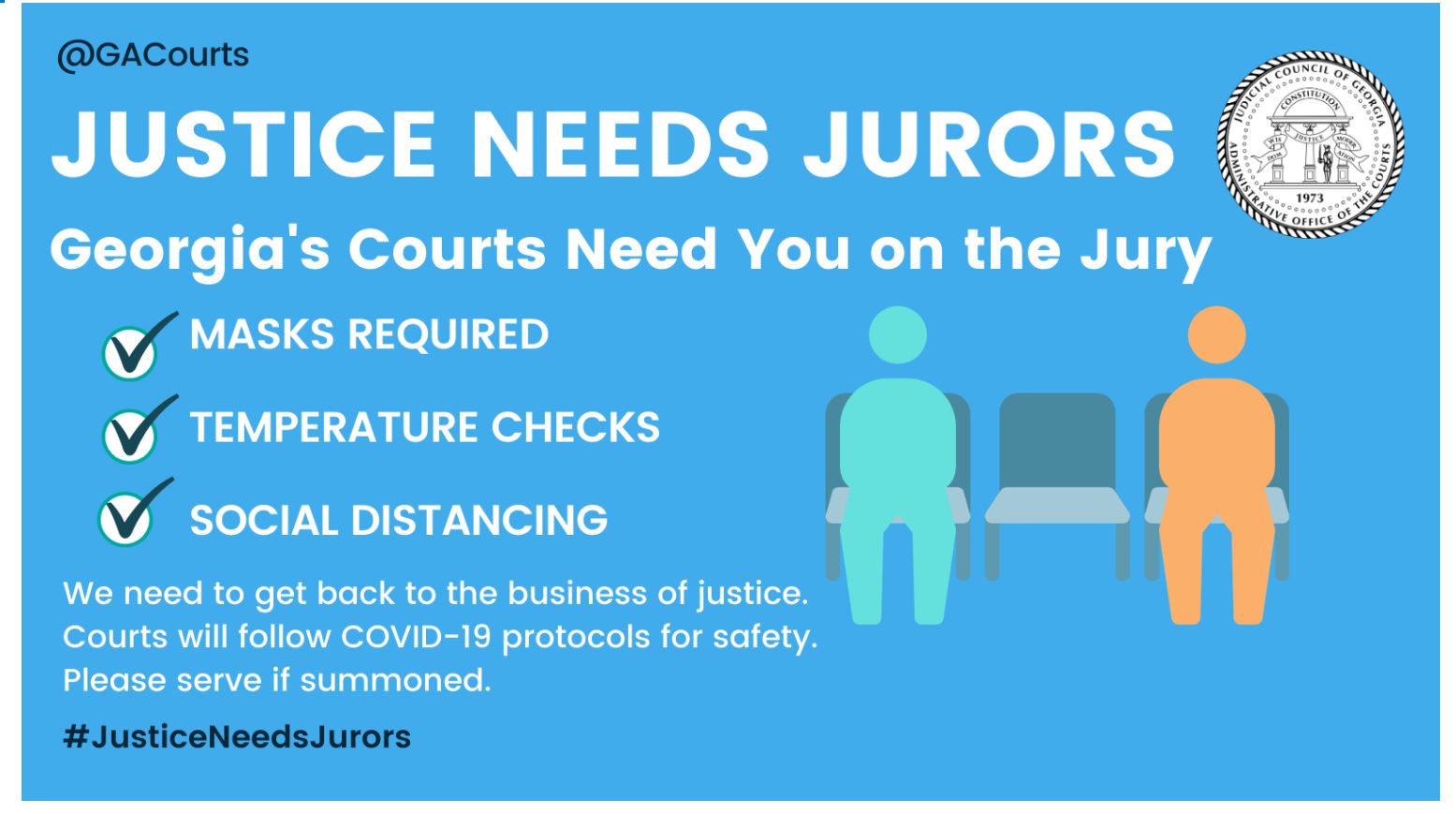In a Tweet, @GACourts says that #JusticeNeedsJurors and asks Georgians to please serve on a jury if summoned.